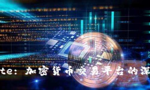 Tokenim与Gate: 加密货币交易平台的深度分析与比较