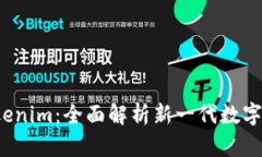 数字钱包 Tokenim：全面解析新一代数字支付解决方