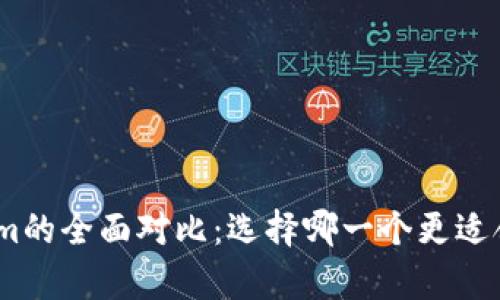 Bitpie钱包与Tokenim的全面对比：选择哪一个更适合你的数字货币投资?